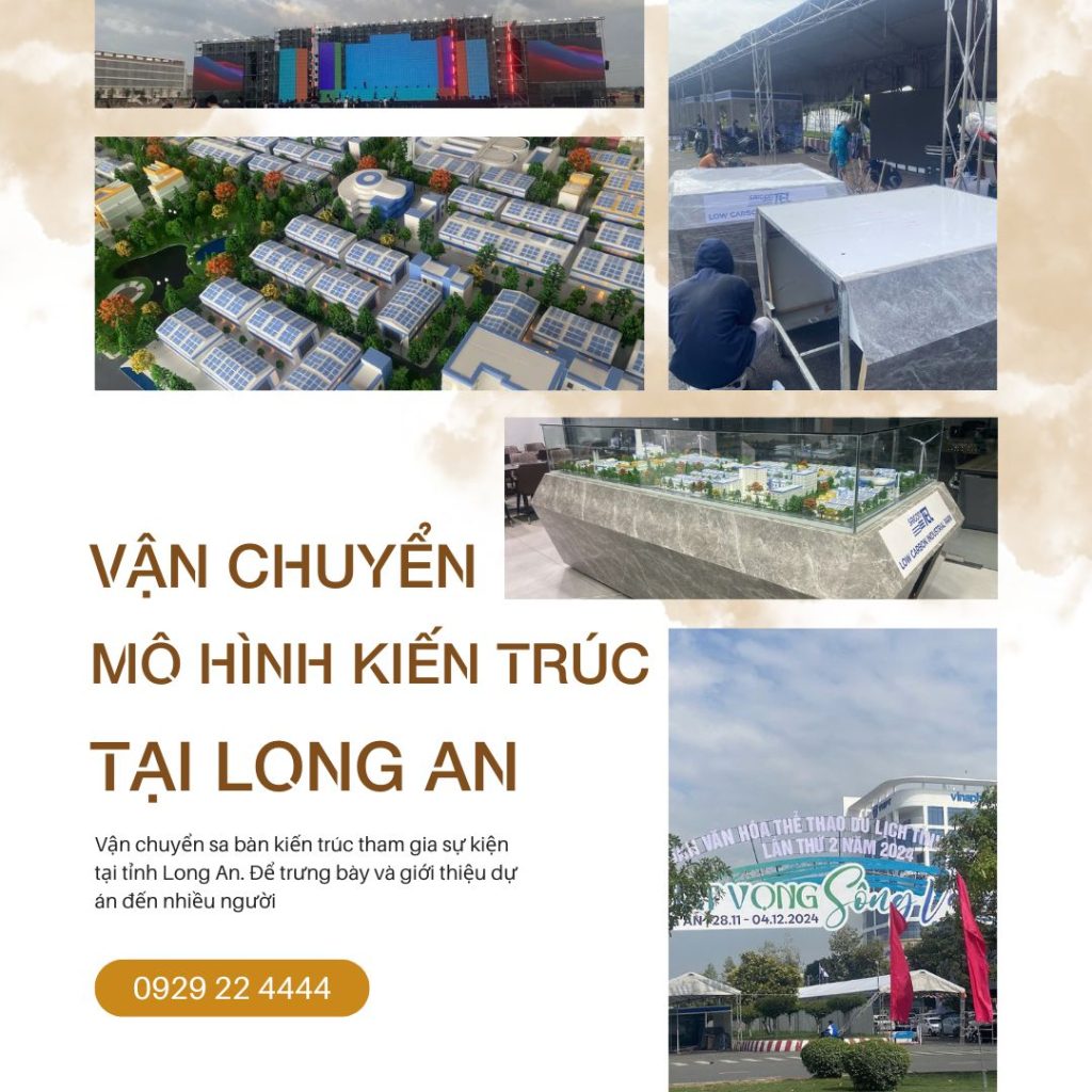 Vận chuyển mô hình kiến trúc tại Long An