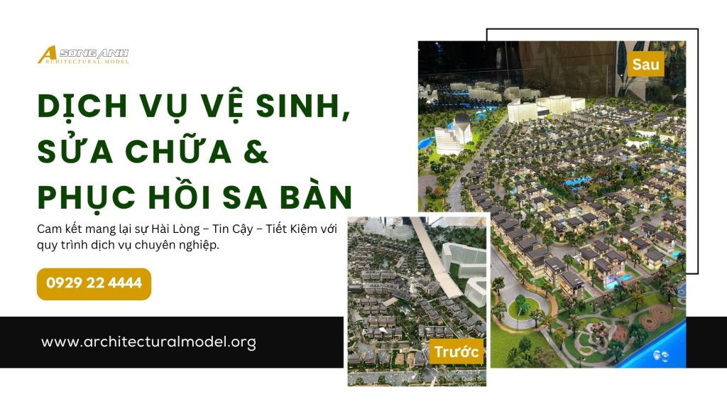 Dịch vụ vệ sinh sửa chữa và phục hồi sa bàn